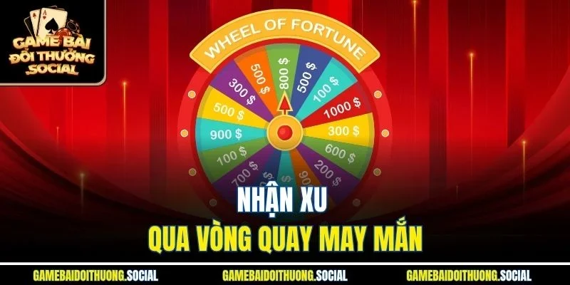 Nhận xu qua vòng quay may mắn