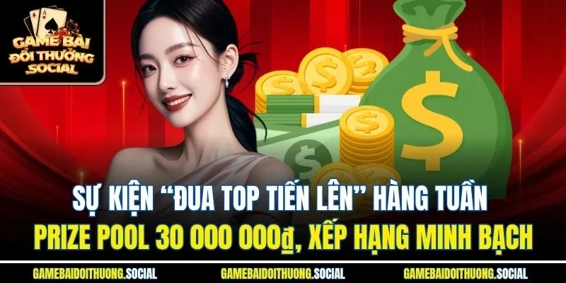 Sự kiện hàng tuần prize pool 30.000.000₫