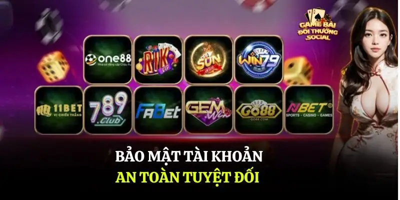 Bảo mật tài khoản - An toàn tuyệt đối