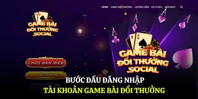 Bước đầu đăng nhập game bài đổi thưởng